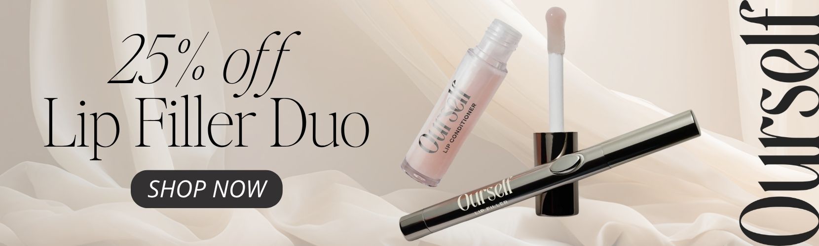 25% OFF Lip Filler by Ourself