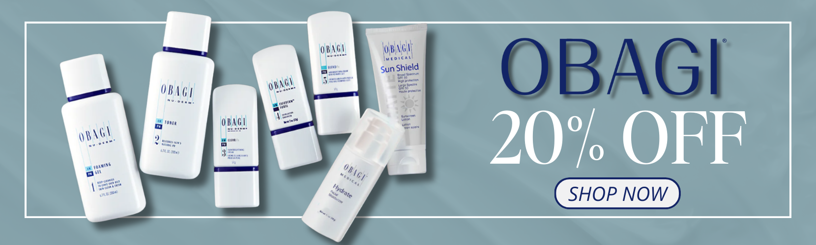 20% OFF Obagi® Products