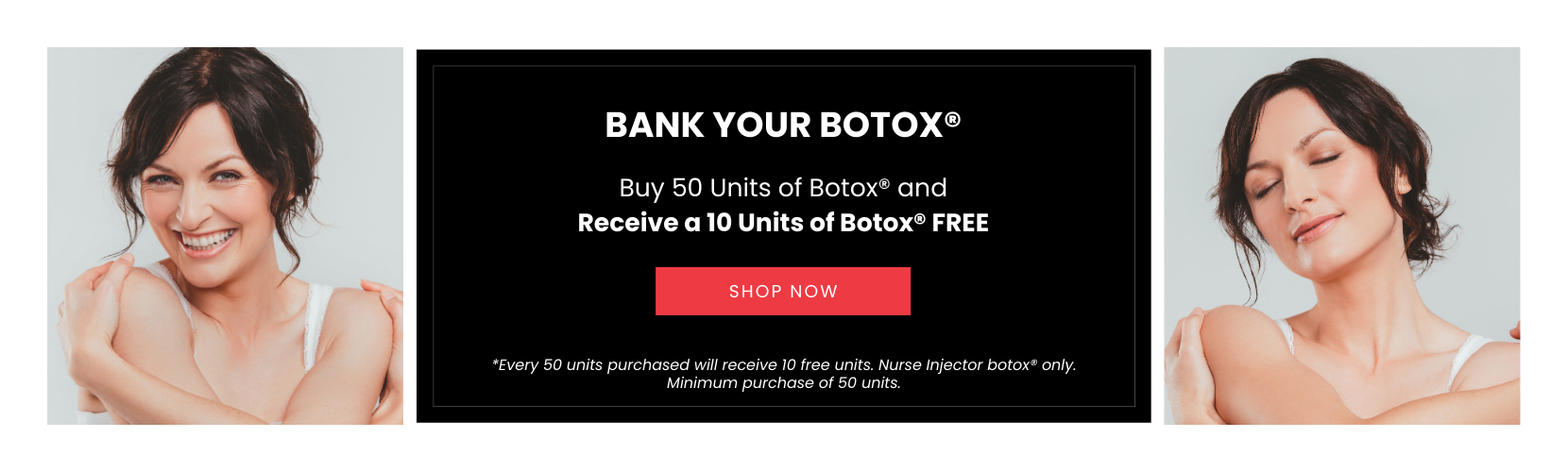 Buy 50 Units of Botox® and Receive a FREE 10 Units of Botox®